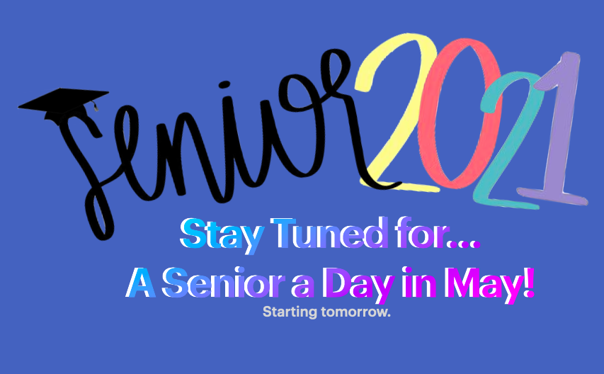 A Senior A Day in May Coming Soon...