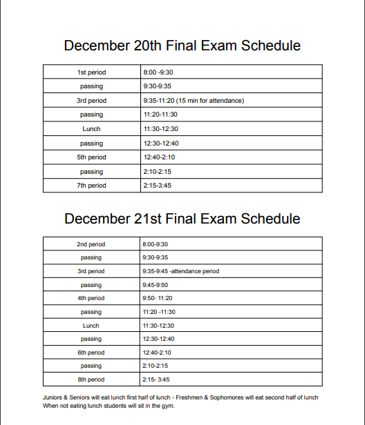Students will take their final exams following the schedule above on Monday, Dec. 20 and Tuesday, Dec. 21.