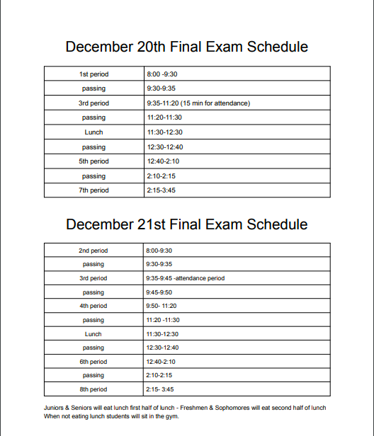 Students+will+take+their+final+exams+following+the+schedule+above+on+Monday%2C+Dec.+20+and+Tuesday%2C+Dec.+21.